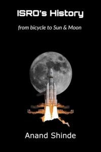 ISRO’s History: from Bicycle to Sun & Moon