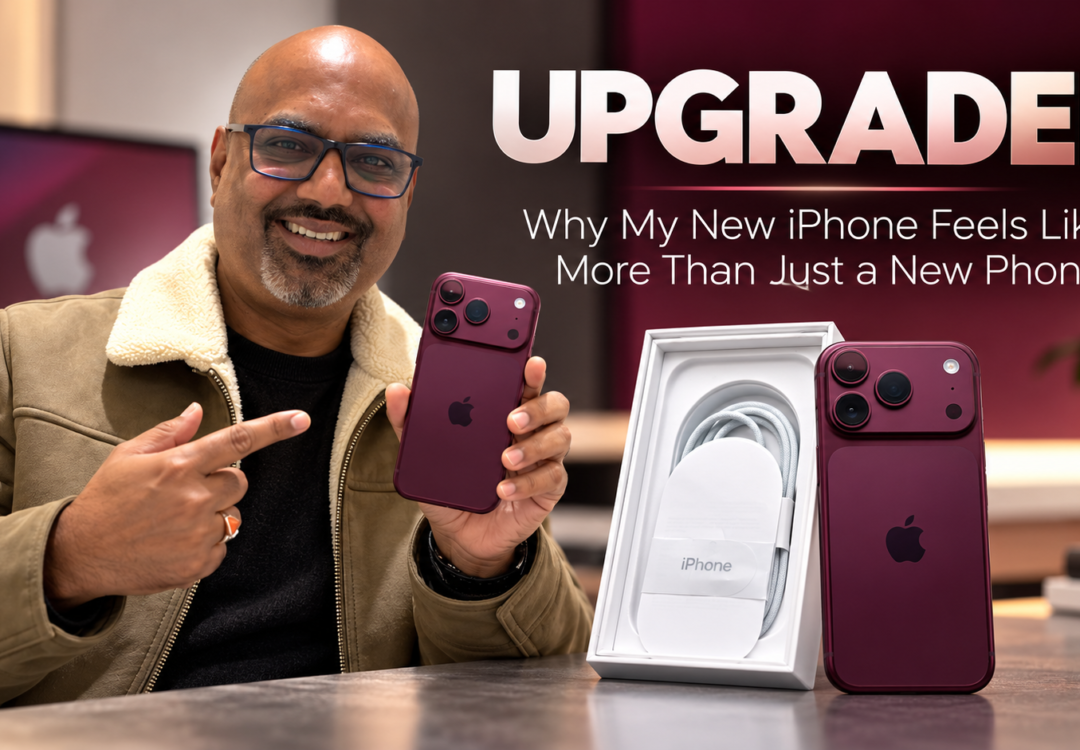 UPGRADED: Why My New iPhone Feels Like More Than Just a New Phone